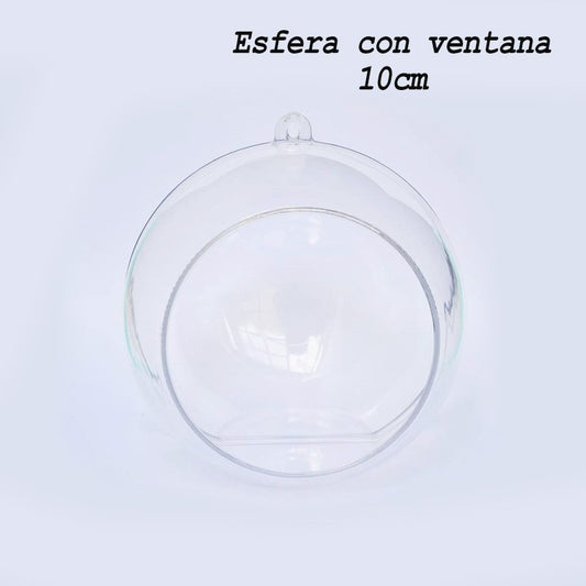 ESFERA VENTANA TRANSPARENTE PARA DECORAR 10CM DE DIAMETRO