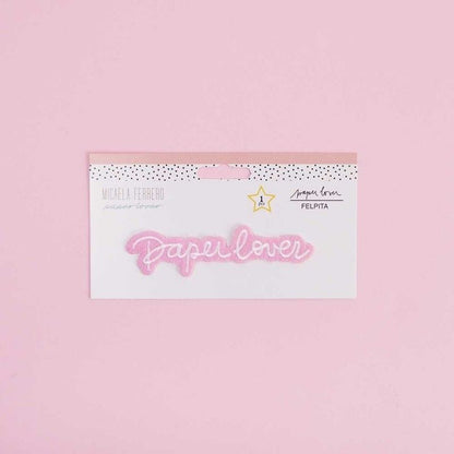 FELPITA BORDADA PAPER LOVER (1 PIEZA)
